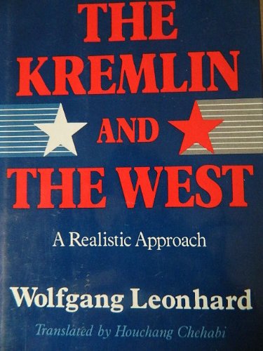 cover image The Kremlin and the West: A Realistic Approach