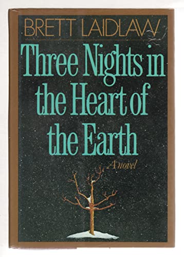 cover image Three Nights in the Heart of the Earth