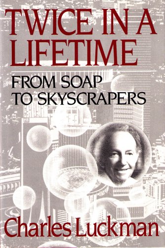 cover image Twice in a Lifetime: From Soap to Skyscrapers