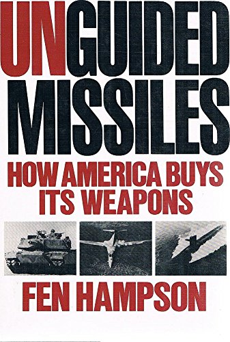 cover image Unguided Missiles: How America Buys Its Weapons
