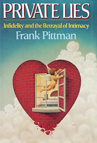 cover image Private Lies: Infidelity and the Betrayal of Intimacy
