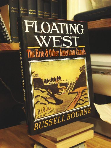 cover image Floating West: The Erie and Other American Canals