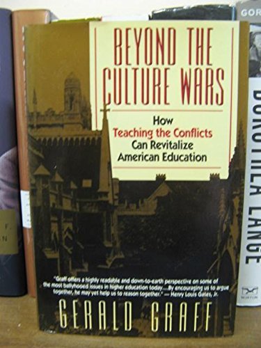 cover image Beyond the Culture Wars: How Teaching the Conflicts Can Revitalize American Education