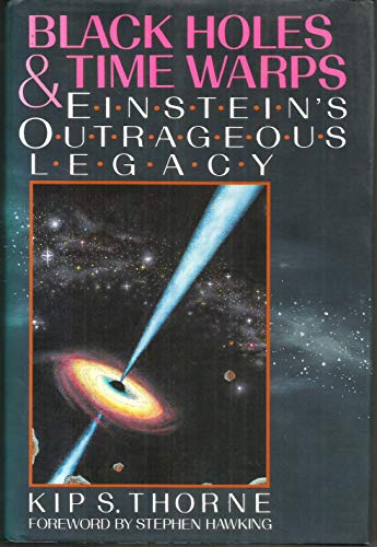 cover image Black Holes and Time Warps: Einstein's Outrageous Legacy