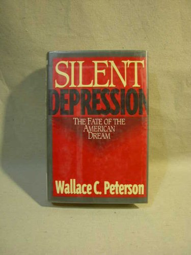 cover image Silent Depression: The Fate of the American Dream