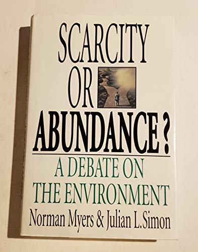 cover image Scarcity or Abundance?: A Debate on the Environment