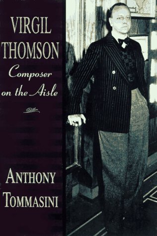 cover image Virgil Thomson: Composer on the Aisle