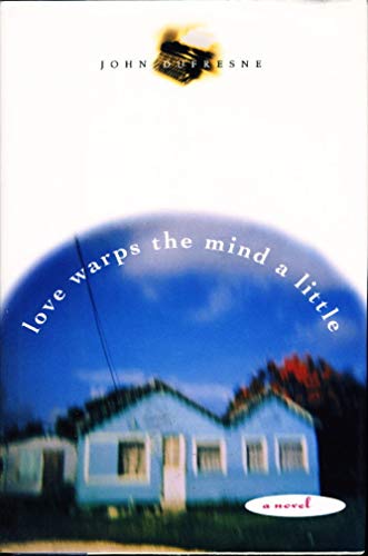 cover image Love Warps the Mind a Little
