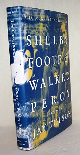 cover image The Correspondence of Shelby Foote and Walker Percy
