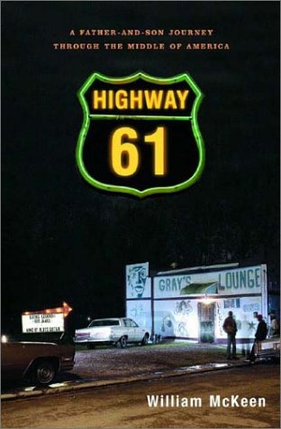 cover image HIGHWAY 61: A Father-and-Son Journey Throughout the Middle of America