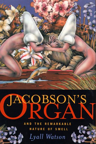 cover image Jacobson's Organ: And the Remarkable Nature of Smell