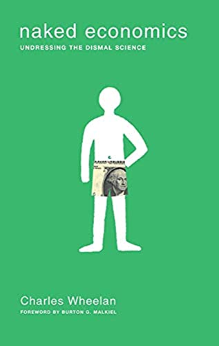 cover image NAKED ECONOMICS: Undressing the Dismal Science