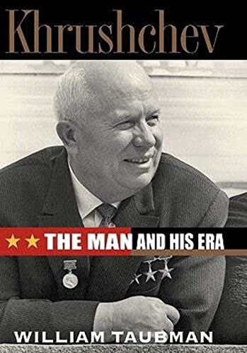 cover image KHRUSHCHEV: The Man and His Era