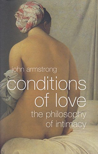 cover image Conditions of Love: The Philosophy of Intimacy