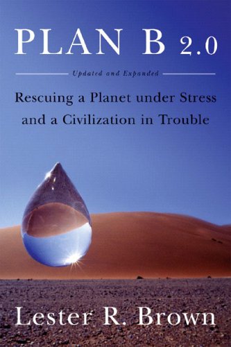 cover image Plan B 2.0: Rescuing a Planet Under Stress and a Civilization in Trouble