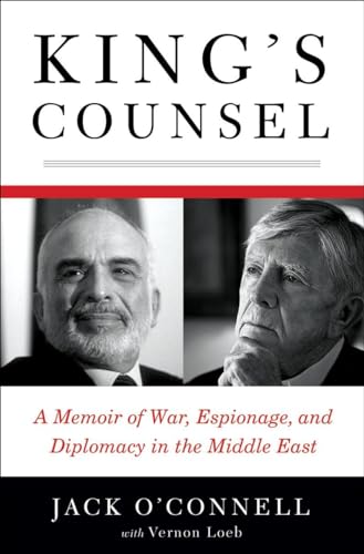 cover image King's Counsel: A Memoir of War, Espionage, and Diplomacy in the Middle East