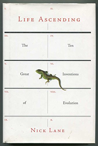 cover image Life Ascending: The Ten Great Inventions of Evolution