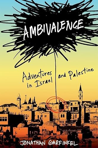 cover image Ambivalence: Adventures in Israel and Palestine