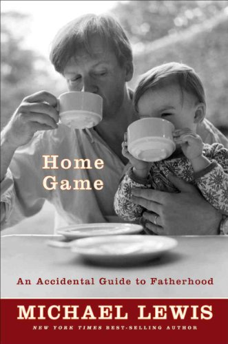 cover image Home Game: An Accidental Guide to Fatherhood