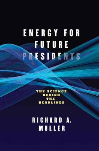 cover image Energy for Future Presidents: The Science Behind the Headlines
