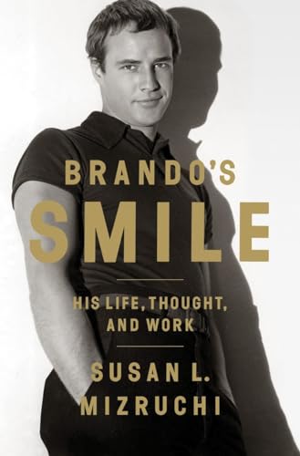 cover image Brando's Smile: His Life, Thought, and Work 