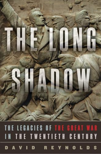 cover image The Long Shadow: The Legacies of the Great War in the Twentieth Century