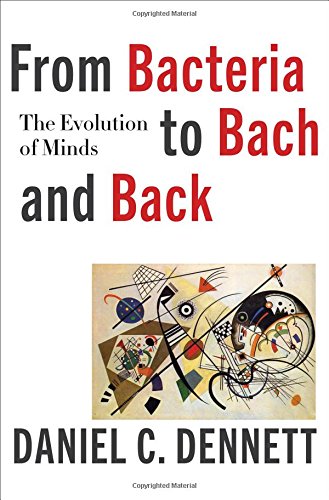 cover image From Bacteria to Bach and Back: The Evolution of Minds