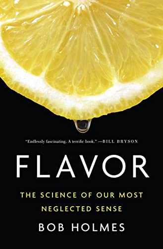 cover image Flavor: The Science of Our Most Neglected Sense