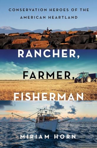 cover image Rancher, Farmer, Fisherman: Conservation Heroes of the American Heartland
