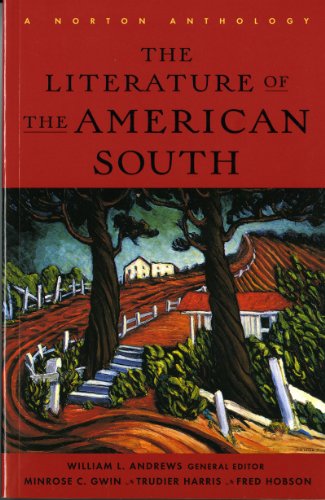 cover image The Literature of the American South: A Norton Anthology