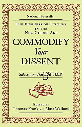 cover image Commodify Your Dissent: Salvos from the Baffler