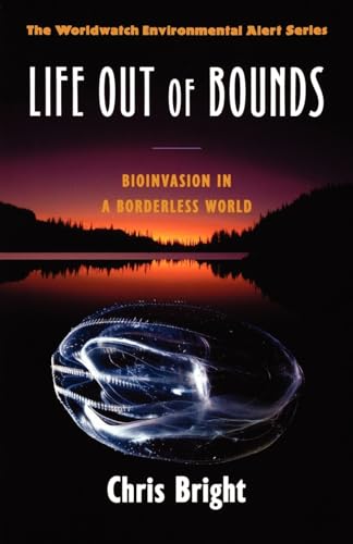 cover image Life Out of Bounds: Bioinvasion in a Borderless World