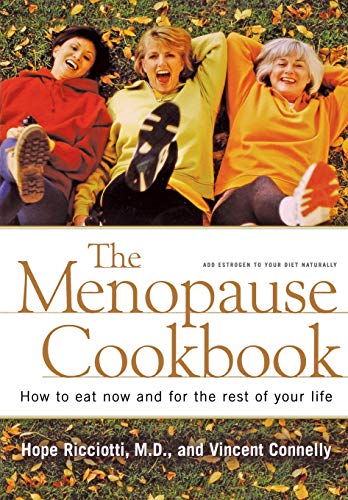 cover image The Menopause Cookbook: How to Eat Now and for the Rest of Your Life