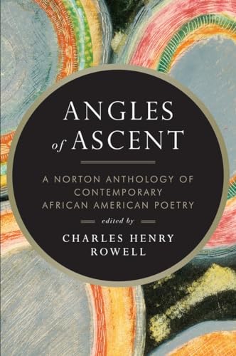 cover image Angles of Ascent: A Norton Anthology of Contemporary African American Poetry