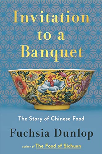 cover image Invitation to a Banquet: The Story of Chinese Food