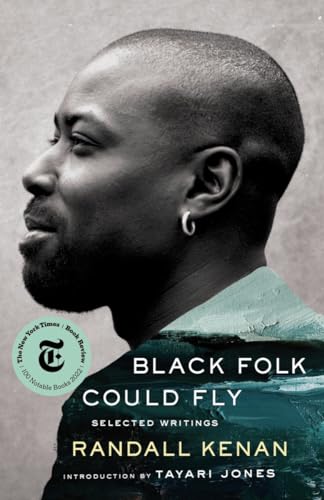 cover image Black Folk Could Fly: Selected Writings