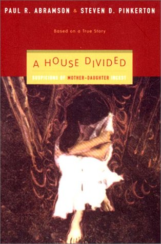 cover image A House Divided: Suspicions of Mother-Daughter Incest