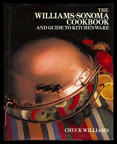 cover image The Williams-Sonoma Cookbook and Guide to Kitchenware