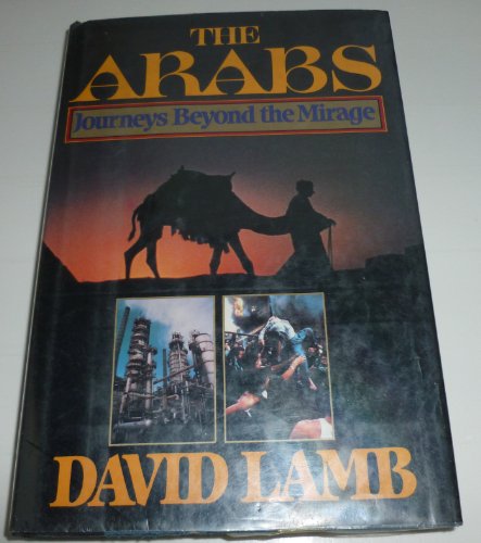 cover image The Arabs: Journey Beyond the Mirage