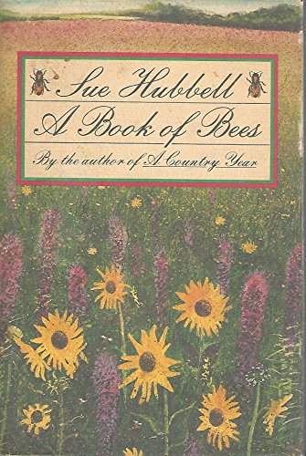 cover image A Book of Bees: And How to Keep Them