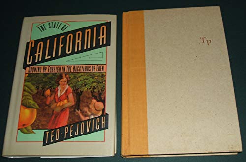 cover image The State of California: Growing Up Foreign in the Backyards of Eden