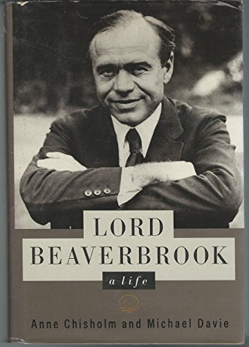 cover image Lord Beaverbrook: A Life
