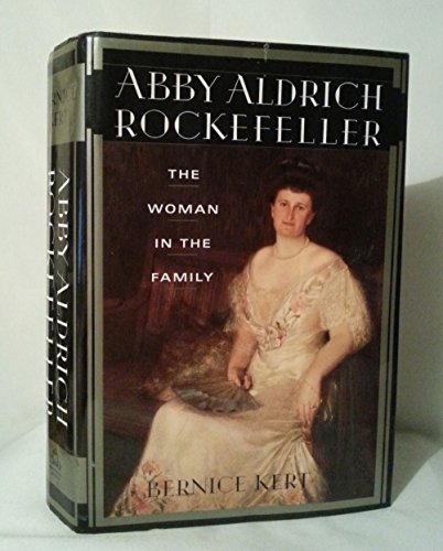 cover image Abby Aldrich Rockefeller: The Woman in the Family