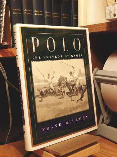 cover image Polo: The Emperor of Games