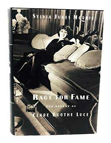 cover image Rage for Fame: The Ascent of Clare Boothe Luce