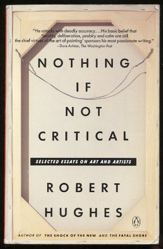 cover image Nothing If Not Critical: Essays on Art and Artists