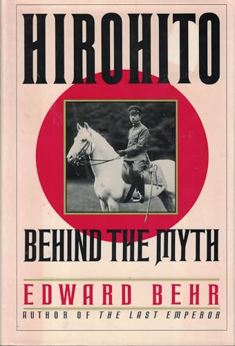 cover image Hirohito: Behind the Myth