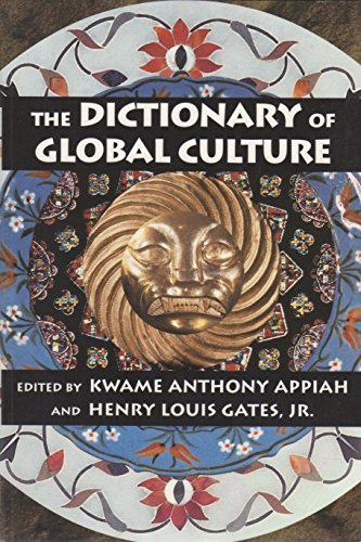 cover image The Dictionary of Global Culture: What Every American Needs to Know as We Enter the Next Century--From Diderot to Bo Diddley