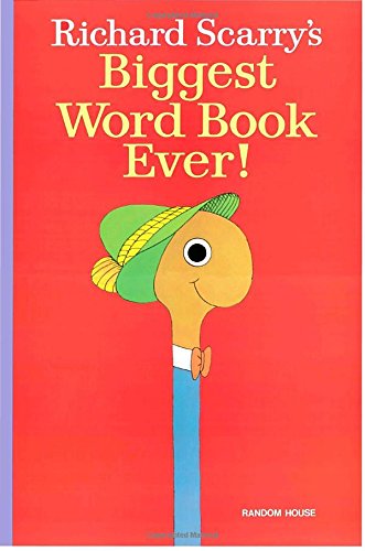 cover image Richard Scarry's Biggest Word Book Ever!