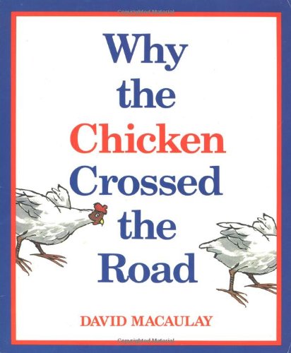 cover image Why the Chicken Crossed the Road